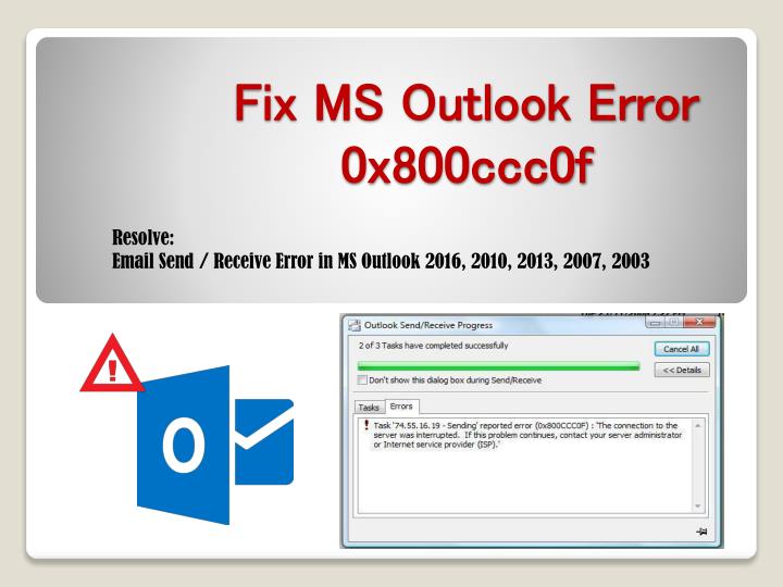 Simple method to fix Error 0x800ccc0f from Microsoft Outlook